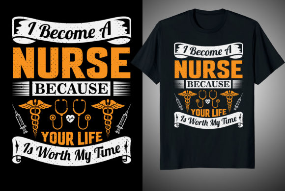 I Become a Nurse Because T-shirt Design Graphics