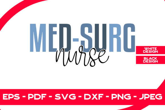 Med-Surg Nurse Graphics and Print Templates