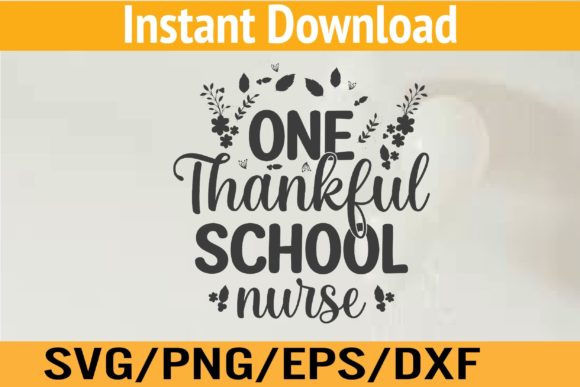 One Thankful School Nurse Graphics